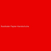 Rustikaler Papier-Handschuhe